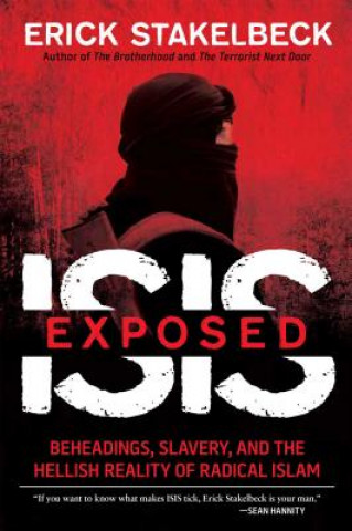 Książka ISIS Exposed Erick Stakelbeck