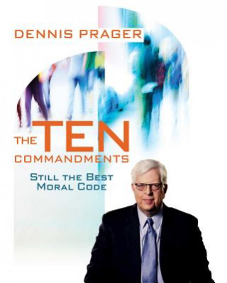 Book The Ten Commandments Dennis Prager