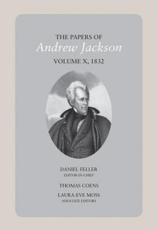 Książka Papers of Andrew Jackson Daniel Feller