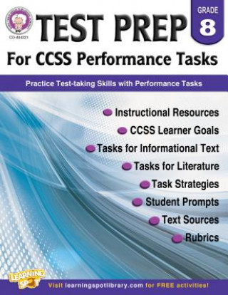 Carte Test Prep for CCSS Performance Tasks, Grade 8 Schyrlet Cameron