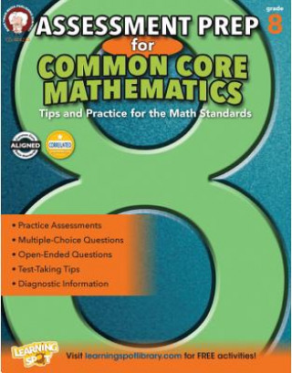 Kniha Assessment Prep for Common Core Mathematics, Grade 8 Karise Mace