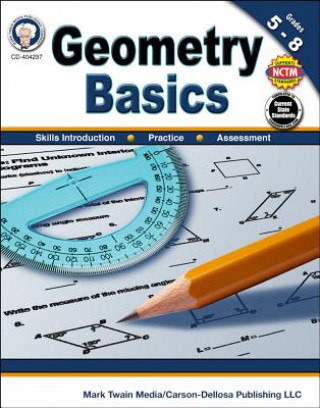 Carte Geometry Basics, Grades 5-8 Schyrlet Cameron