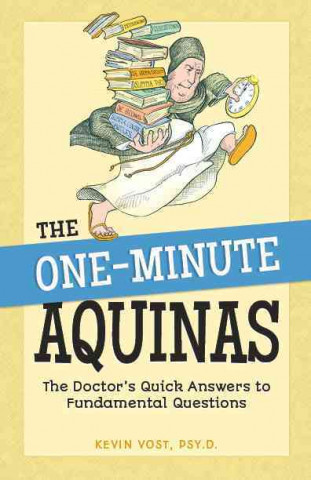 Carte The One-Minute Aquinas Kevin Vost