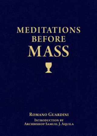 Knjiga Meditations Before Mass Romano Guardini