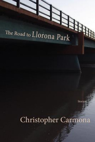 Carte Road to Llorona Park Christopher Carmona