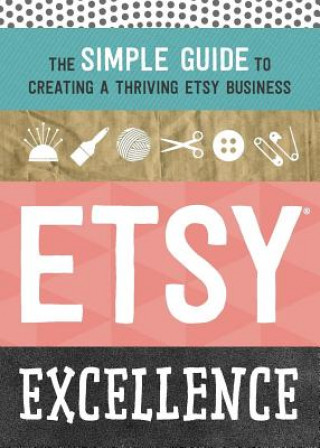 Kniha Etsy Excellence Tycho Press