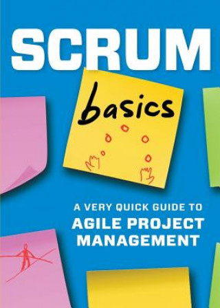 Kniha Scrum Basics Tycho Press