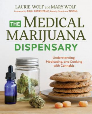 Könyv The Medical Marijuana Dispensary Laurie Wolf