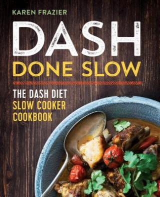 Kniha Dash Done Slow Karen Frazier