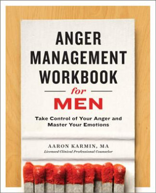 Knjiga Anger Management Workbook for Men Aaron Karmin