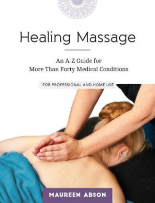 Knjiga Healing Massage Maureen Abson