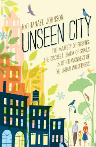 Carte Unseen City Nathanael Johnson