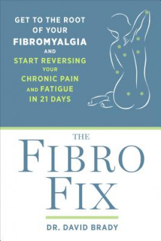 Knjiga The Fibro Fix David M. Brady