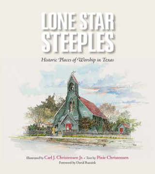 Książka Lone Star Steeples Pixie Christensen