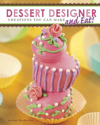 Knjiga Dessert Designer Dana Meachen Rau