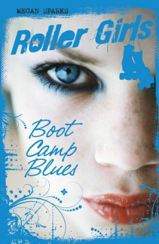 Buch Boot Camp Blues Megan Sparks