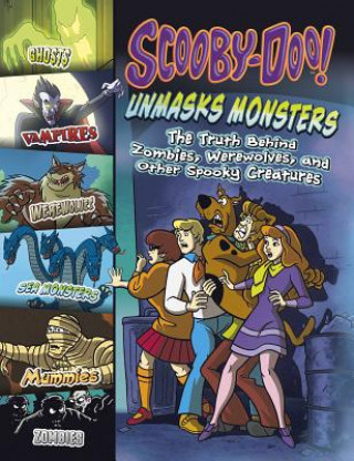 Kniha Scooby-Doo! Unmasks Monsters Mark Weakland