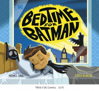 Книга Bedtime for Batman Michael Dahl