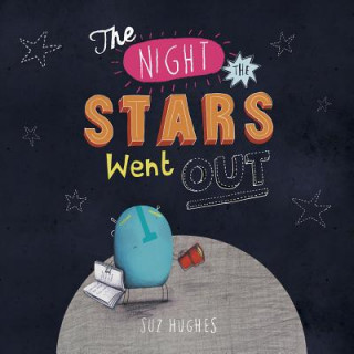 Könyv The Night the Stars Went Out Suz Hughes