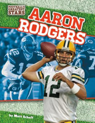 Knjiga Aaron Rodgers Matt Scheff