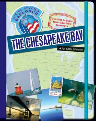 Kniha The Chesapeake Bay Katie Marsico