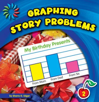 Buch Graphing Story Problems Sherra G. Edgar