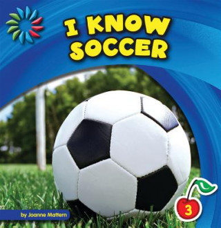 Kniha I Know Soccer Joanne Mattern