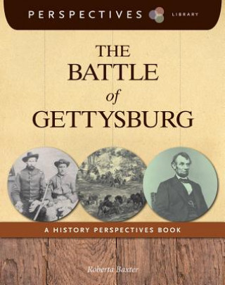 Kniha The Battle of Gettysburg Roberta Baxter