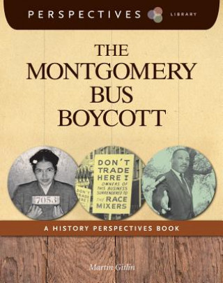 Knjiga The Montgomery Bus Boycott Martin Gitlin