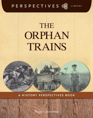 Könyv The Orphan Trains Peggy Caravantes