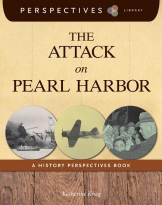 Carte The Attack on Pearl Harbor Katherine Krieg