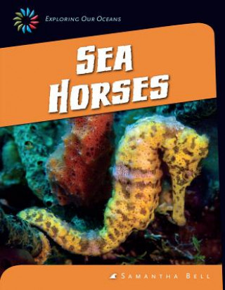 Книга Sea Horses Samantha Bell