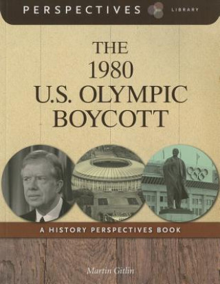 Book The 1980 U.S. Olympic Boycott Martin Gitlin