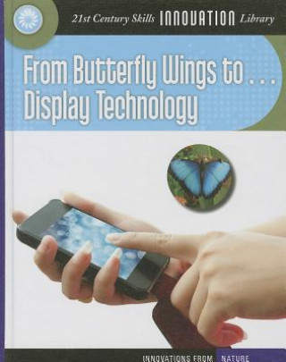 Książka From Butterfly Wings to...Display Technology Josh Gregory