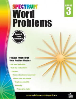 Carte Spectrum Word Problems, Grade 3 Inc. Carson-Dellosa Publishing Company