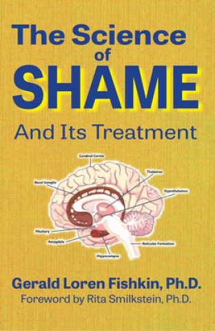 Книга The Science of Shame and Its Treatment Gerald Loren Fishkin