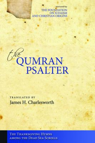Carte The Qumran Psalter James H. Charlesworth