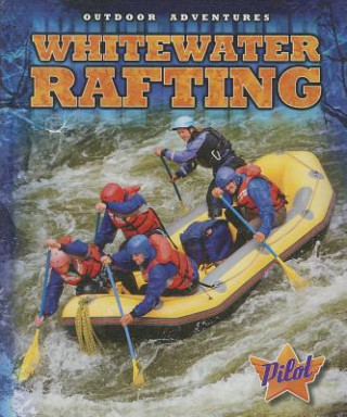 Könyv Whitewater Rafting Sara Green