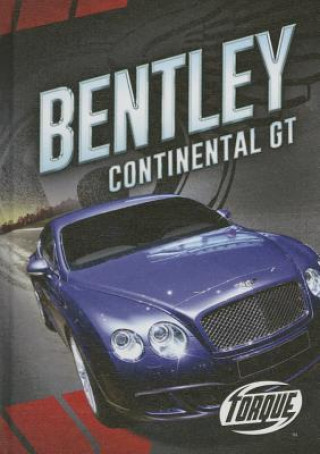 Книга Bentley Continental GT Calvin Cruz
