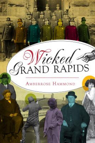 Carte Wicked Grand Rapids Amberrose Hammond