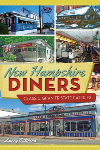 Kniha New Hampshire Diners Larry Cultrera