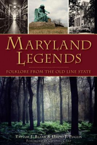 Kniha Maryland Legends Trevor J. Blank