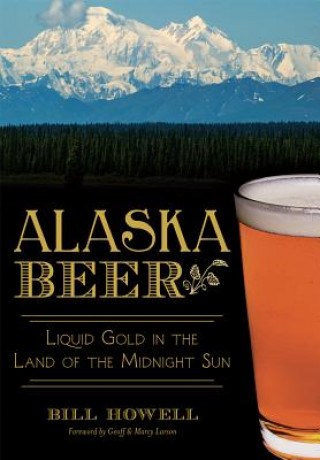 Carte Alaska Beer Bill Howell