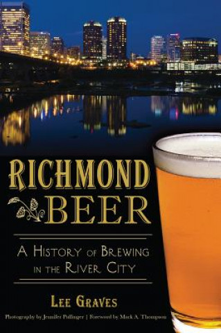 Könyv Richmond Beer Lee Graves