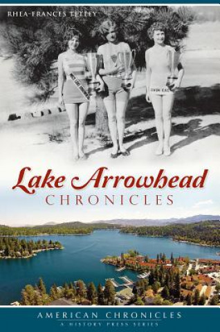 Book Lake Arrowhead Chronicles Rhea-Frances Tetley