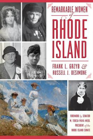 Book Remarkable Women of Rhode Island Frank L. Grzyb