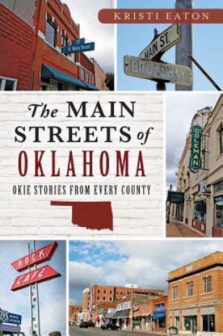 Kniha The Main Streets of Oklahoma Kristi Eaton