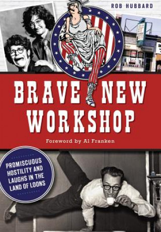 Kniha Brave New Workshop Rob Hubbard