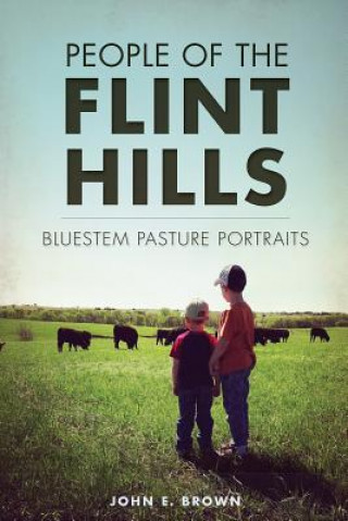 Kniha People of the Flint Hills John E. Brown