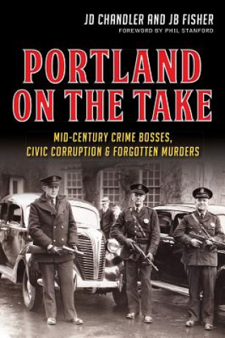 Książka Portland on the Take J. D. Chandler